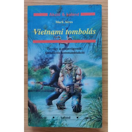 Marc Acres: Vietnámi tombolás