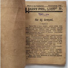 Harry Piel a vakmerő detektív 4. füzet - Az éj árnyai