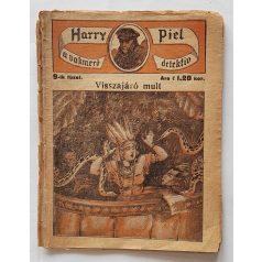   Harry Piel a vakmerő detektív 8. füzet - Visszajáró múlt