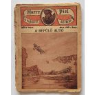 Harry Piel a vakmerő detektív 23. füzet - A repülő autó
