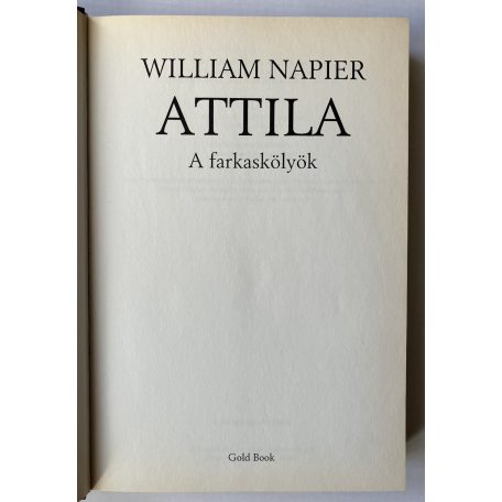 William Napier: Attila 1-3. (teljes)
