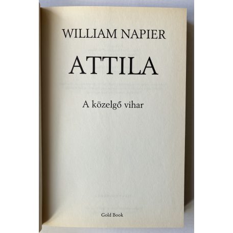 William Napier: Attila 1-3. (teljes)