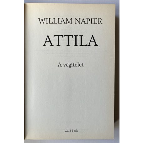 William Napier: Attila 1-3. (teljes)