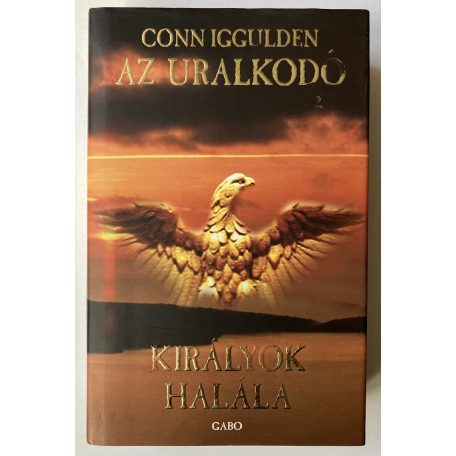 Conn Iggulden: Az uralkudó 1-5. (teljes)