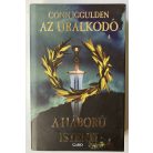 Conn Iggulden: Az uralkudó 1-5. (teljes)