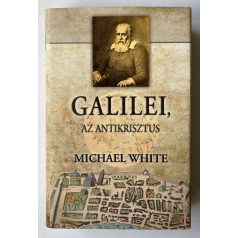 Michael White: Galilei, az antikrisztus