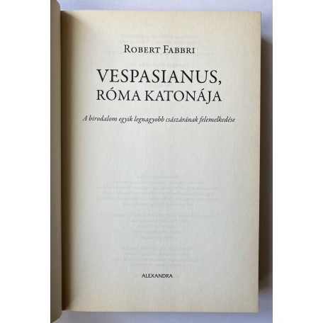 Robert Fabbri: Vespasianus - Róma katonája