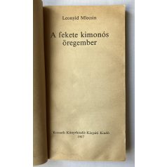 Leonyid Mlecsin: A fekete kimonós öregember