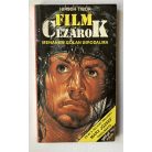 Hirsch Tibor: Film Cézárok -  Menahem Golan Birodalma