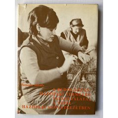   Bernula Mihály: A bedolgozás, háziipari termelés tapasztalatai a Tápéi háziipari szövetkezetben