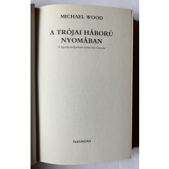  Michael Wood: A trójai háború nyomában