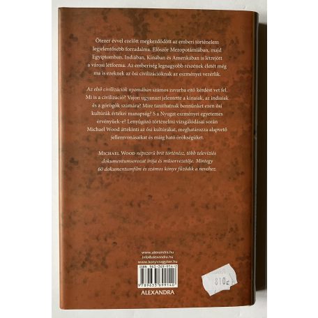 Michael Wood: Az első civilizációk nyomában 