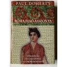 Paul Doherty: Róma első asszonya - Gyilkosság és cselszövés az ókori Rómában