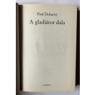 Paul Doherty: A gladiátor dala - Gyilkosság és cselszövés az ókori Rómában