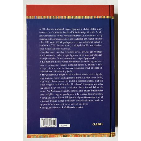 Pauline Gedge: A két föld ura 1-2-3.: A vízilómocsár, Az oázis, Hórusz útja