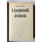 Pauline Gedge: A tizenkettedik átváltozás 