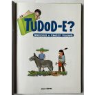  Kiss Bitay Éva: Tudod-e? -Érdekességek a természet világából