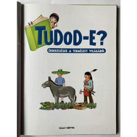  Kiss Bitay Éva: Tudod-e? -Érdekességek a természet világából