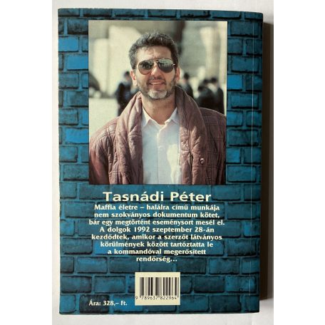 Tasnádi Péter: Maffia életre-halálra?