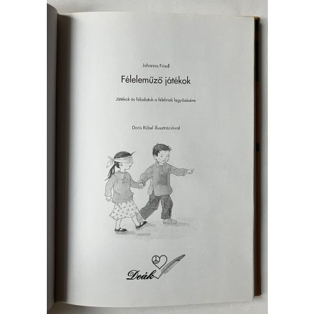  Johanna Friedl: Féleleműző játékok