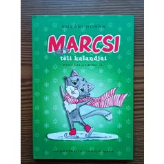 Kozári Dorka: Marcsi téli kalandjai - Cicakalandok 3. 
