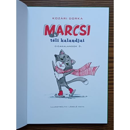 Kozári Dorka: Marcsi téli kalandjai - Cicakalandok 3. 