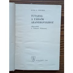 Kuno S. Steuben: Tutajjal a fáraók aranybányáihoz 