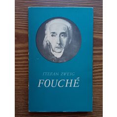 Stefan Zweig: Fouché 