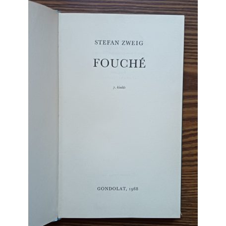 Stefan Zweig: Fouché 