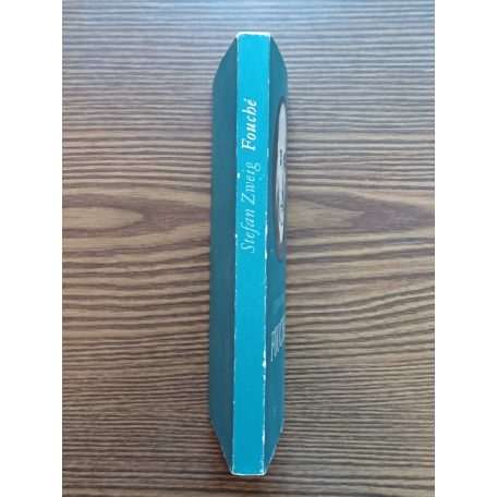 Stefan Zweig: Fouché 