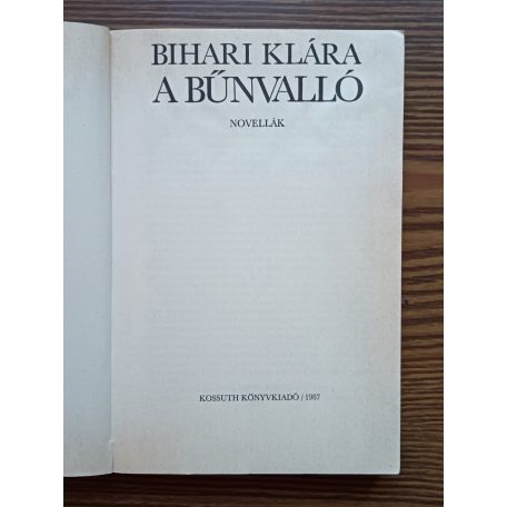 Bihari Klára: A bűnvalló 