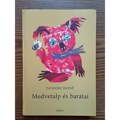  Tandori Dezső: Medvetalp és barátai 