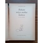 Benedek Elek: Rókáné mézes-mákos kalácsa - ÉS MÁS MESÉK 