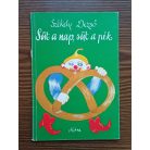 Székely Dezső: Süt a nap, süt a pék 