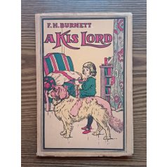 F. H. Burnett: A kis lord 
