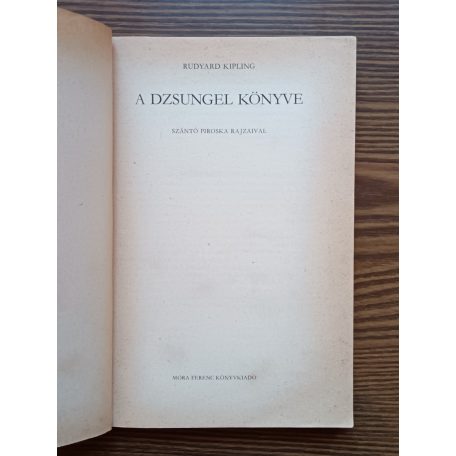 Rudyard Kipling: A Dzsungel Könyve