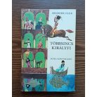Benedek Elek: Többsincs királyfi
