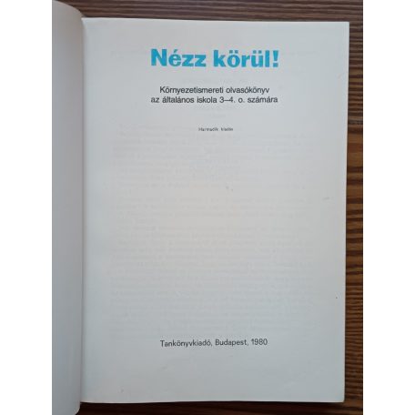 Nézz körül! - Környezetismereti olvasókönyv az ált. iskola 3-4. o. számára