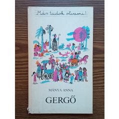 Mánya Anna: Gergő 