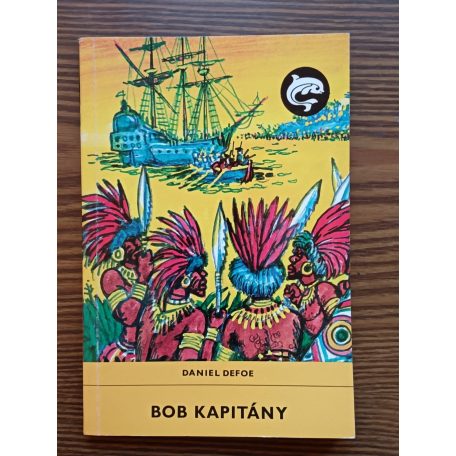 Daniel Defoe: Bob kapitány