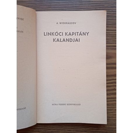 A. Nyekraszov: Linkóci kapitány kalandjai