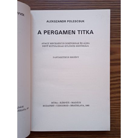 Alekszandr Polescsuk: A pergamen titka