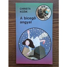  Christa Kozik: A bicegő angyal