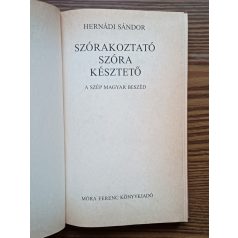   Hernádi Sándor: Szórakoztató szóra késztető - A szép magyar beszéd 