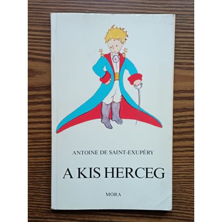 Antoine de Saint-Exupéry: A kis herceg 