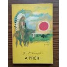 J.F. Cooper: Vadölő, A préri, A vörös kalóz