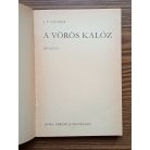 J.F. Cooper: Vadölő, A préri, A vörös kalóz