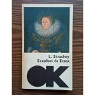 L. Strachey: Erzsébet és Essex