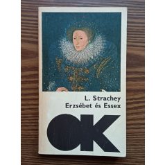 L. Strachey: Erzsébet és Essex