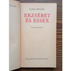 L. Strachey: Erzsébet és Essex